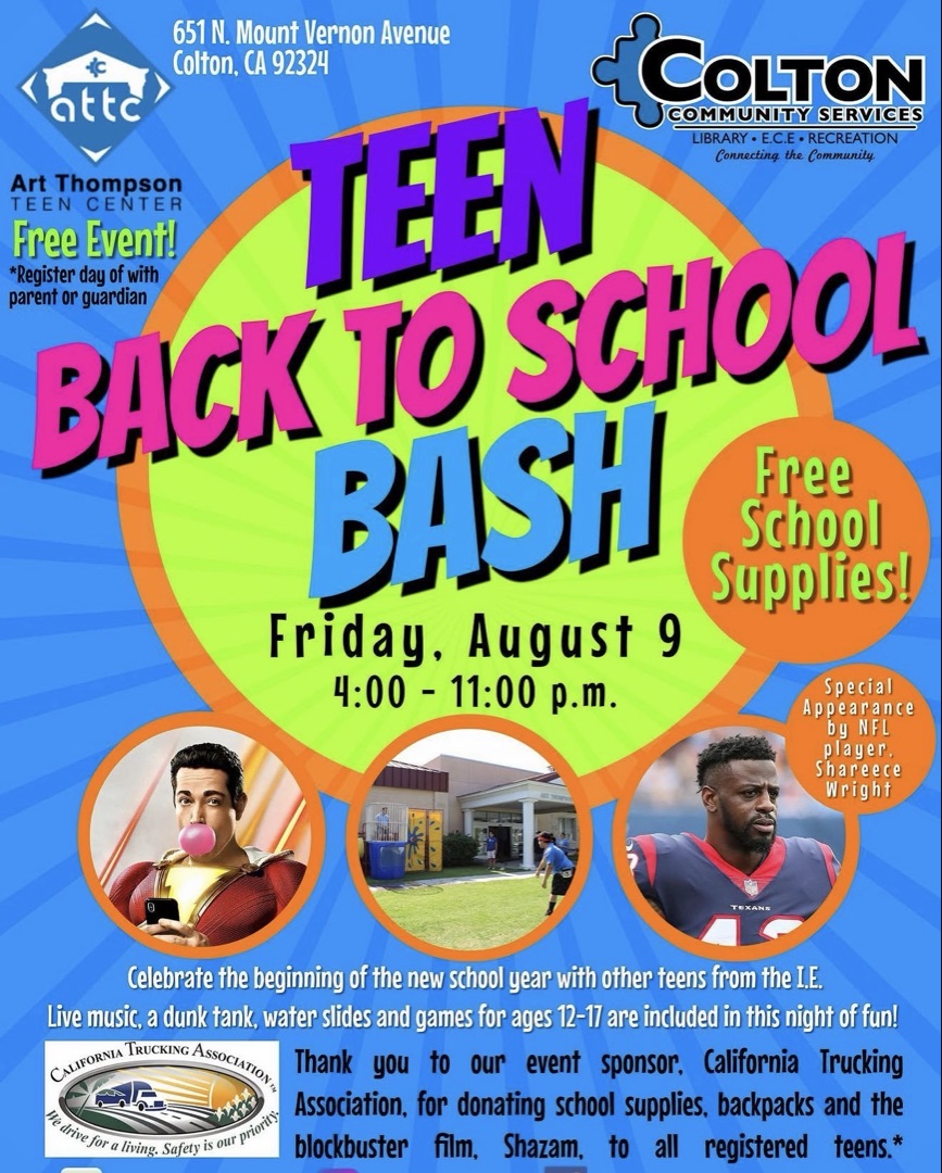 Teen Back to School Bash flyer at Art Thompson Teen Center in Colton with free school supplies and special appearance by Shareece Wright